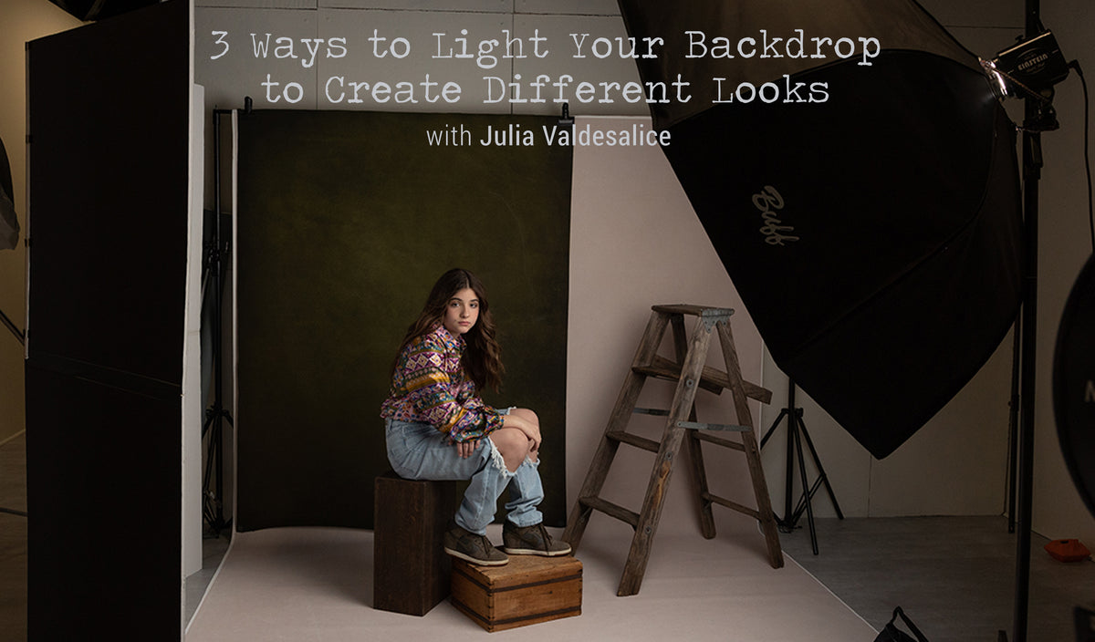 3 Ways to Light Your Backdrop to Create Different Looks with Julia V ...