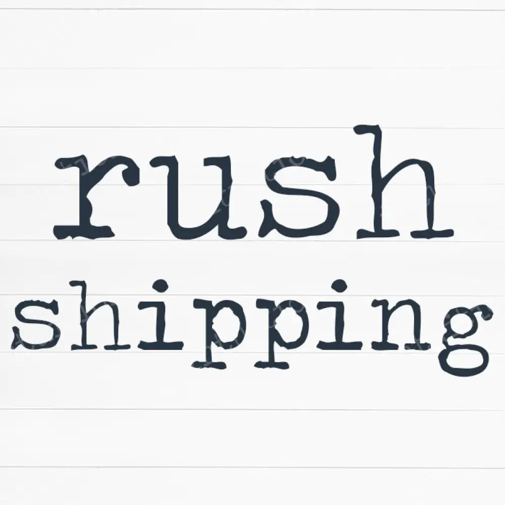 Rush Fee - Upgrade Shipping Sale